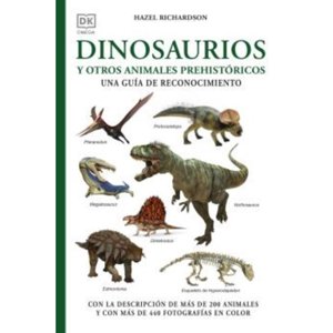 Omega Ediciones - Libro Dinosaurios Y Otros Animales Prehistóricos