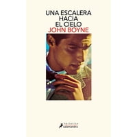 Salamandra - Libro Escalera Hacia El Cielo - John Boyne