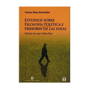 Universitaria - Estudios Sobre Filosofía Política E Historia De Las Ideas /