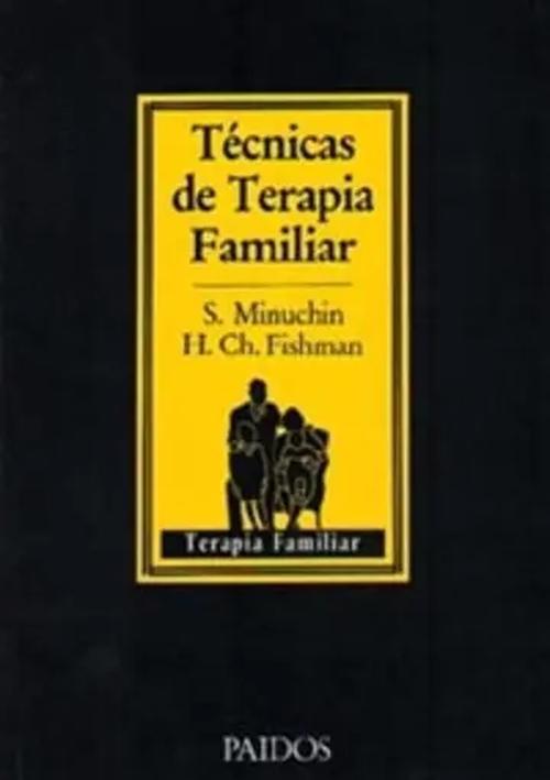 Paidós - Libro Técnicas De Terapia Familiar - Minuchin, Salvador