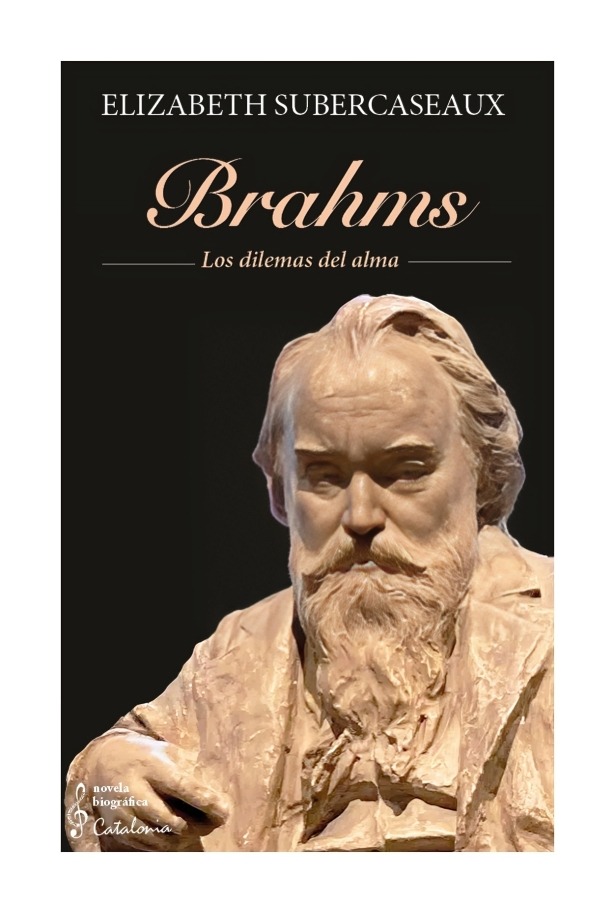 Catalonia - Libro Brahms Los Dilemas Del Alma Elizabeth Subercaseaux