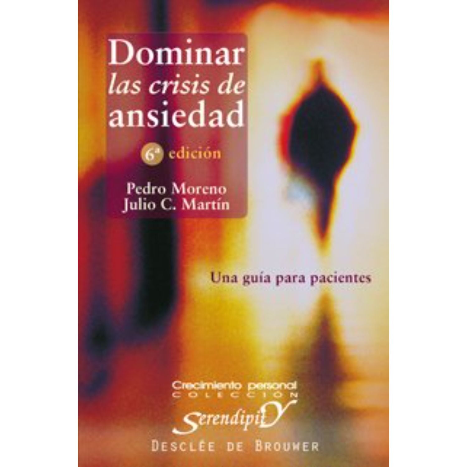 Desclee De Brouwer - Libro Dominar Las Crisis De Ansiedad