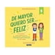 thumbnail image 1 of Libro De Mayor Quiero Ser Feliz 3 Anna Morató García, 1 of 2