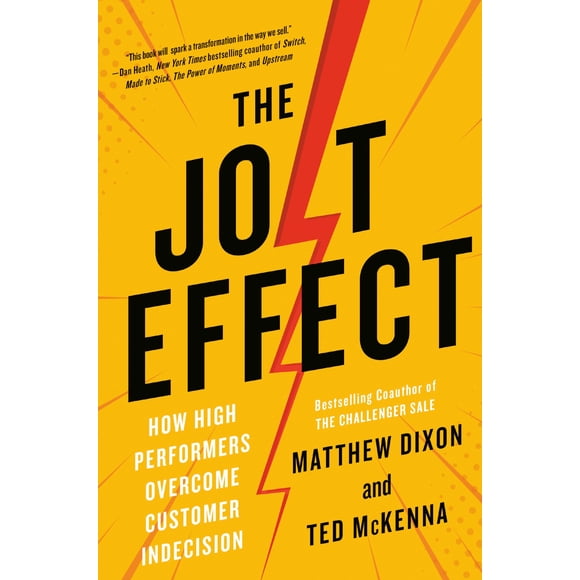 The JOLT Effect: Cómo los Altos Performers Superan la Indecisión del Cliente