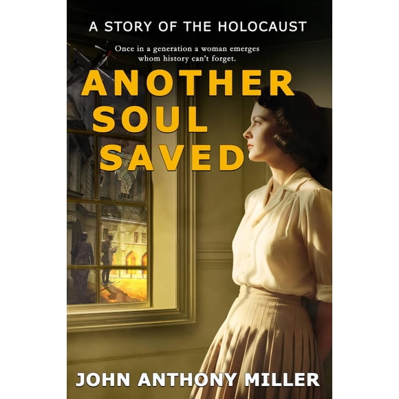 Libro publicado de forma independiente Another Soul Saved: A Story of the Holocaust