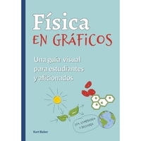 Omega Ediciones - Física En Gráficos