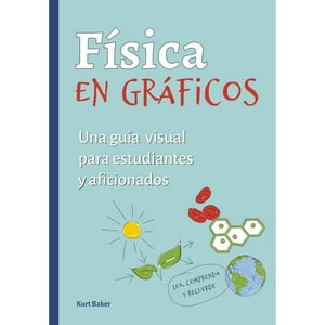 Omega Ediciones - Física En Gráficos