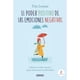 thumbnail image 1 of Libro El Poder Positivo De Las Emociones Negativas - Libera tu lado oscuro para encontrar la felicidad, 1 of 2