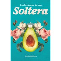 Plaza & Janes - Libro Confesiones De Una Soltera