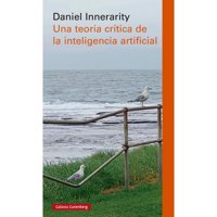 Galaxia Gutenberg - Teoría Critica De La Inteligencia Ar