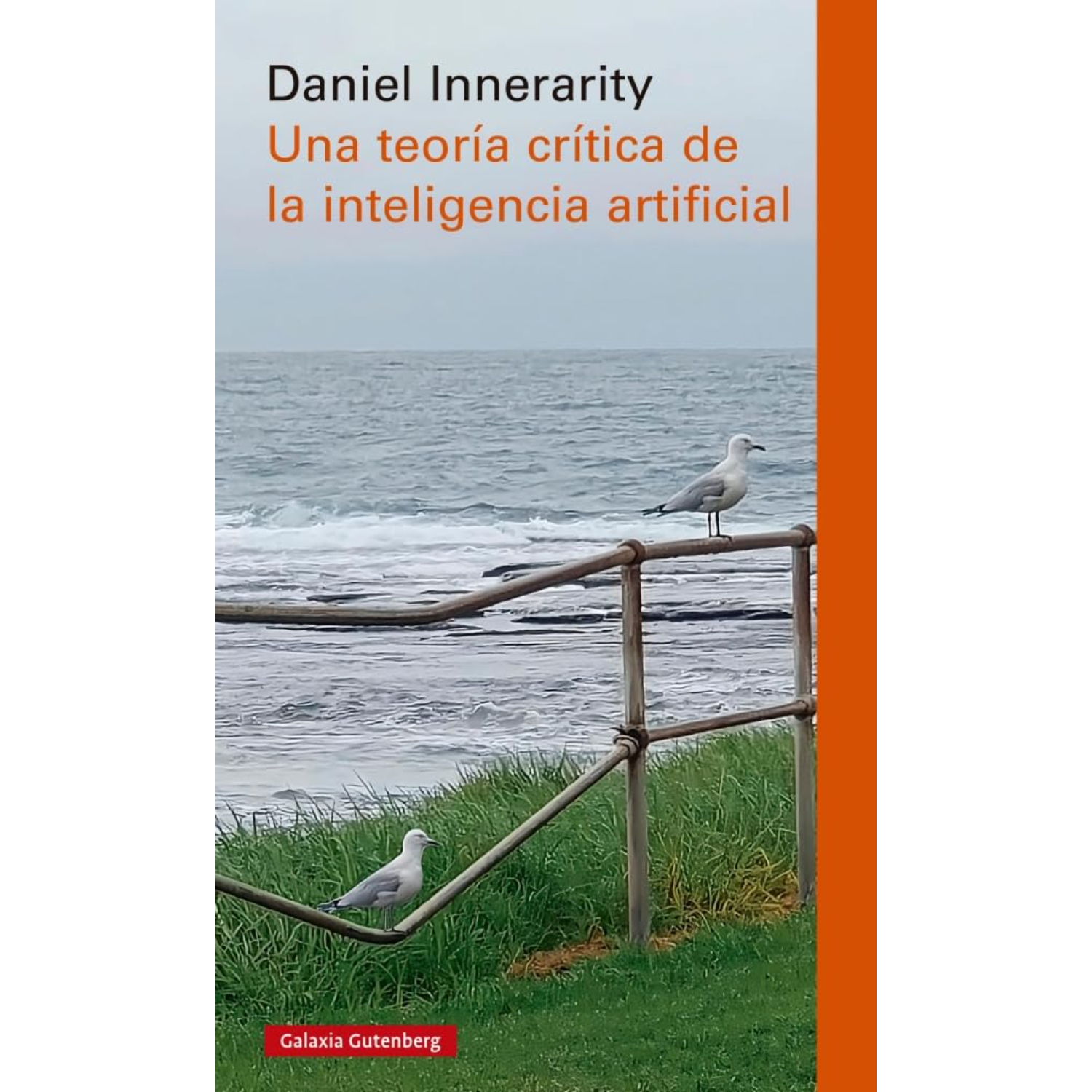 Galaxia Gutenberg - Teoría Critica De La Inteligencia Ar