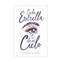 Books4Pocket - Libro Cada Estrella De Mi Cielo Victoria Vilchez