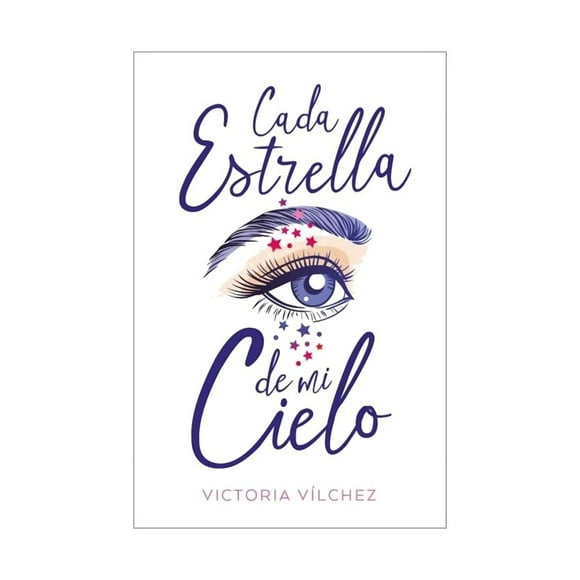 Libro Cada Estrella De Mi Cielo Victoria Vilchez