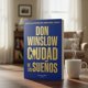 thumbnail image 4 of Trilogía Don Winslow 2 - Ciudad De Los Sueños, 4 of 6