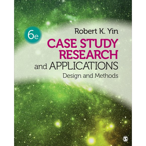 Sage Publishing – Investigación de Estudios de Caso, 6ª Edición