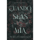 thumbnail image 1 of Libro Cuando Seas Mía Ediciones Urano, 1 of 2