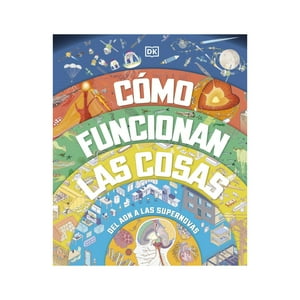 Editorial Dorling Kindersley - Libro Como Funcionan Las Cosas
