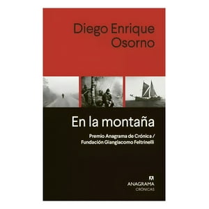 Anagrama - Libro En La Montaña - Diego Osorno