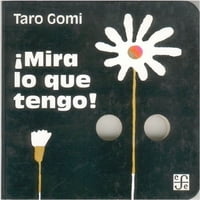 Fce - Libro Mira Lo Que Tengo - Taro Gomi
