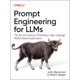 thumbnail image 1 of Libro O'Reilly: Ingeniería de Prompt para LLMs, 1 of 1