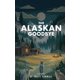 thumbnail image 1 of Libro Publicado De Forma Independiente La Despedida De Alaska Novela, 1 of 1