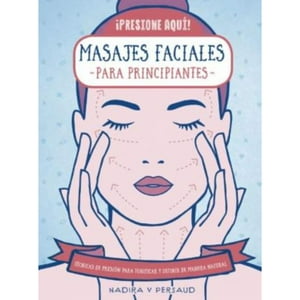 Iberia - Libro Masajes Faciales Para Principiantes