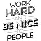 thumbnail image 1 of Decomural Work Hard Be Nice Classroom WS-46391, 1 of 2
