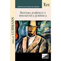 Olejnik Ediciones - Libro Sistema Juridico Y Dogmatica Juridica Niklas Luhman