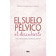 thumbnail image 1 of El Suelo Pelvico Al Descubierto, 1 of 2