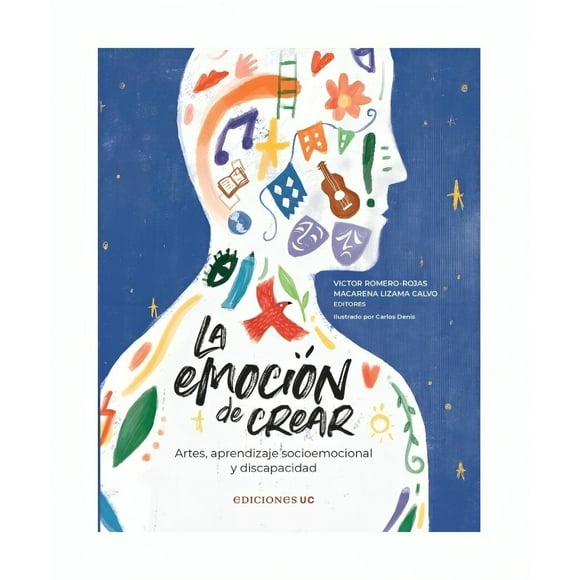 LIBRO LA EMOCIÓN DE CREAR /VICTOR ROMERO ROJAS Y MACARENA L