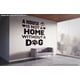 thumbnail image 2 of Decomural House Not Home Without Dog WS-80071, 2 of 2