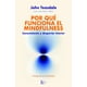 thumbnail image 1 of Libro Por Qué Funciona El Mindfulness, 1 of 2