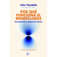 Editorial Kairos - Libro Por Qué Funciona El Mindfulness