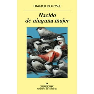 Anagrama - Libro Nacido De Ninguna Mujer