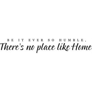 Rienda Libre Graphics - Decomural Ever So Humble No Place Like Home Ws-15996