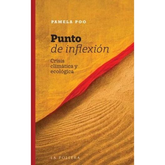 Punto De Inflexion Crisis Climatica Y Ecologica