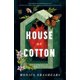 thumbnail image 1 of Libro House of Cotton: Una Novela de Flatiron Books, 1 of 1