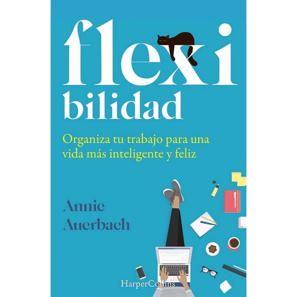 Flexibilidad. Organiza Tu Trabajo