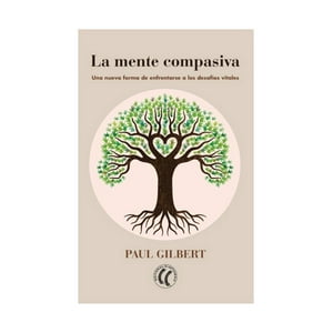 Eleftheria - Libro La Mente Compasiva - Paul Gilbert