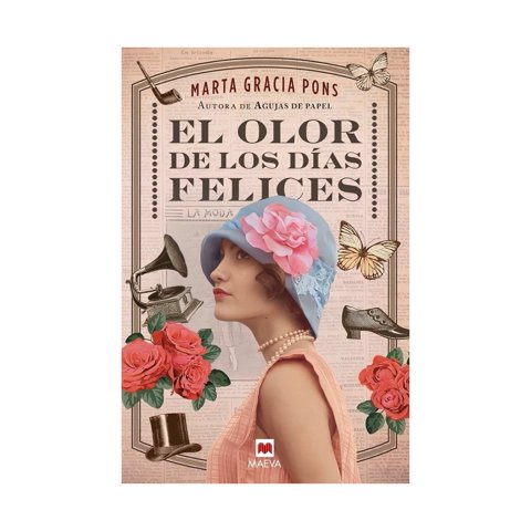 Maeva - Libro El Olor De Los Dias Felices / Marta, Gracia Pons