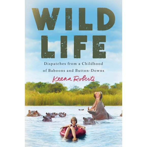 Libro Wild Life: Despachos de una infancia entre babuinos y camisas de botones – Grand Central Publishing