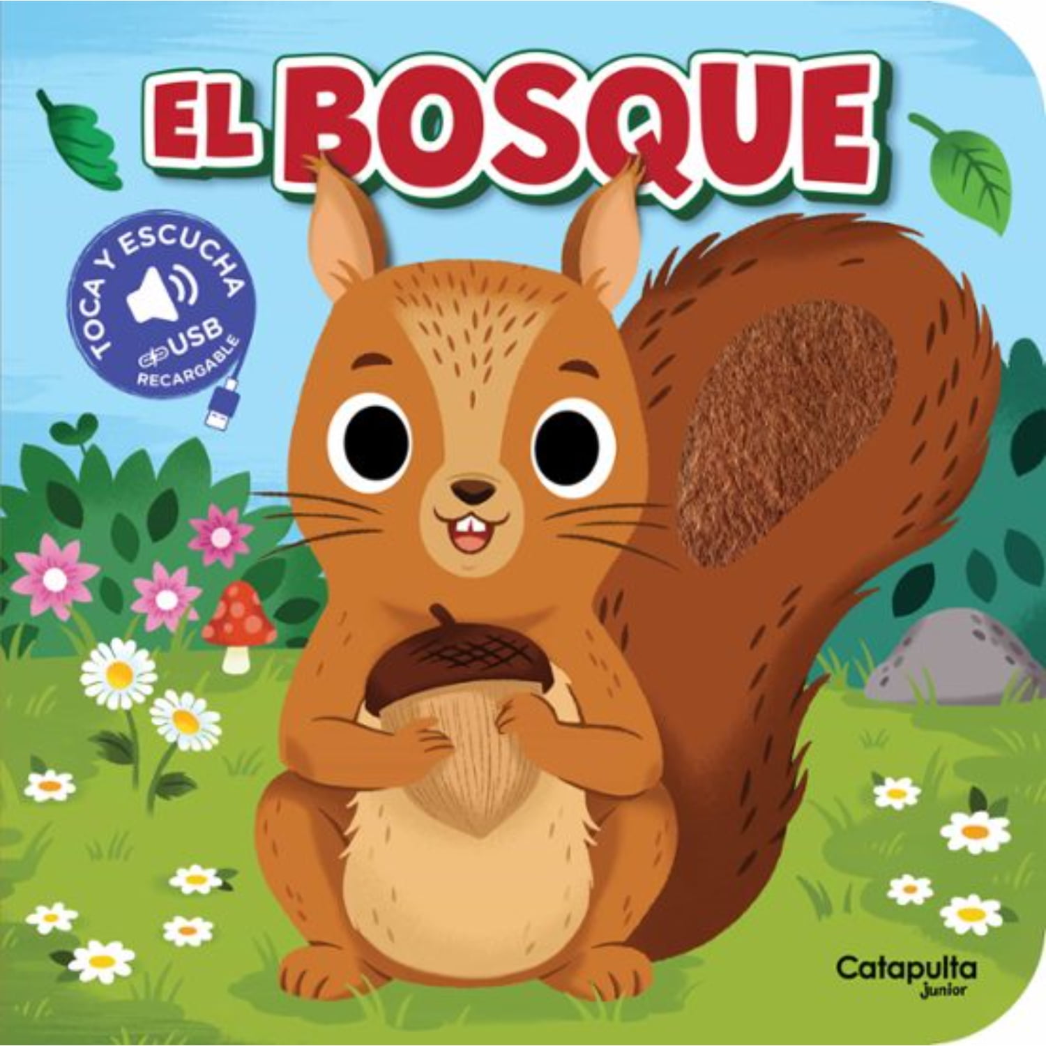 Catapulta Junior - Toca Y Escucha: El Bosque (usb)