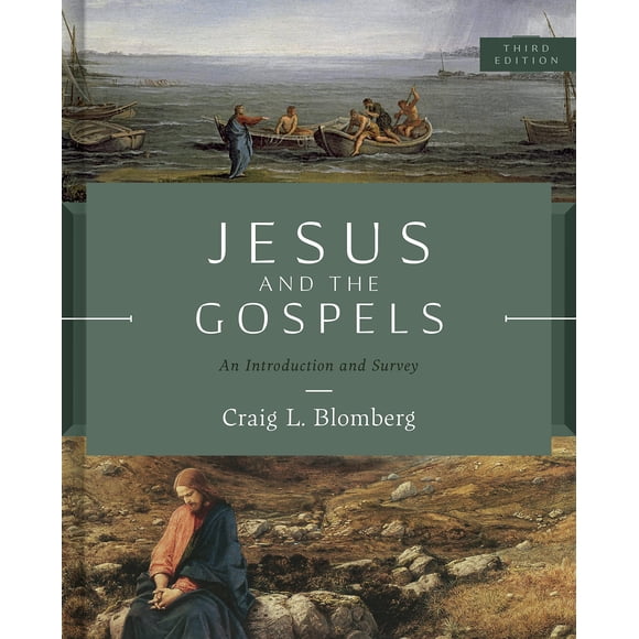 Libro B&H Academic Jesús y los Evangelios (Tercera Edición)