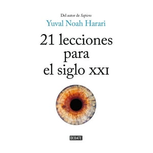 Debate - Libro 21 Lecciones Para El Siglo Xxi.