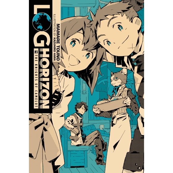 Log Horizon, Vol. 2: Los Caballeros de Camelot (Novela ligera)