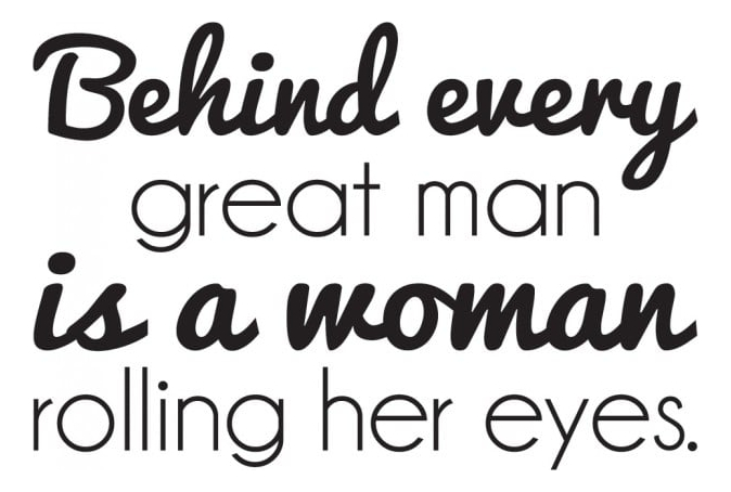 Rienda Libre Graphics - Decomural Behind Every Man Funny Ws-43073