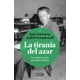 thumbnail image 1 of Libro Tirania Del Azar, La, 1 of 2