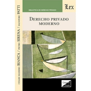 Olejnik Ediciones - Libro Derecho Privado Moderno - Bianca-Sirena-Patti