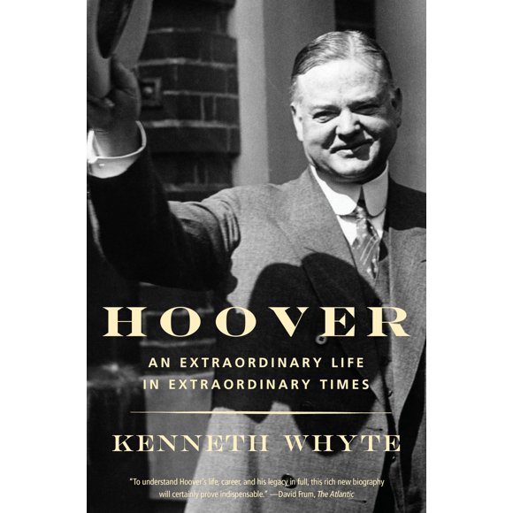 Hoover: Una vida extraordinaria en tiempos extraordinarios (Vintage)