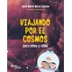 thumbnail image 1 of Libro Viajando por el cosmos para niños y niñas - José Maza, 1 of 2